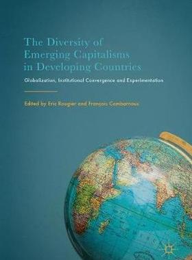 【预订】The Diversity of Emerging Capitalisms in Developing Countries