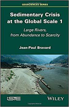 【预售】Sedimentary Crisis At The Global Scale 1 - Large Rivers, From Abundance To Scarcity