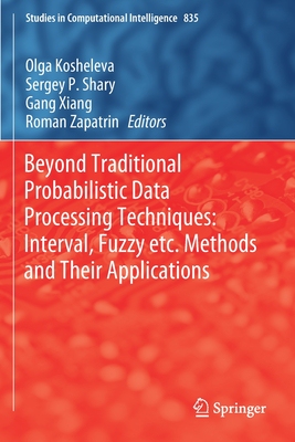 【预订】Beyond Traditional Probabilistic Data Processing Techniques: Interval, Fuzzy etc. Meth 9783030310431