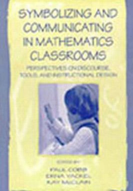 【预订】Symbolizing and Communicating in Mathematics Classrooms