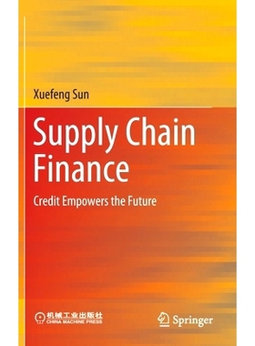 预订 Supply Chain Finance: Credit Empowers the Future