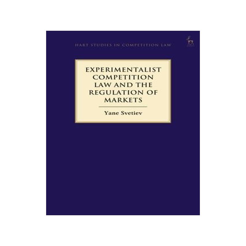 [预订]Experimentalist Competition Law and the Regulation of Markets 9781509945504