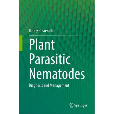 预订 Plant Parasitic Nematodes Diagnosis and Management 植物寄生线虫：诊断与治疗 9789819593057