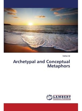 预订 Archetypal and Conceptual Metaphors: 9783659627439