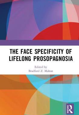 【预订】The Face Specificity of Lifelong Prosopagnosia