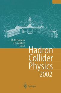Collider 9783540009955 the 预订 Hadron 14th 2002 Physics Conference Proceedings Topical