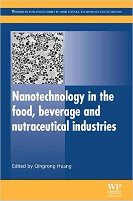 【预售】Nanotechnology in the Food, Beverage and Nutraceutical Industries