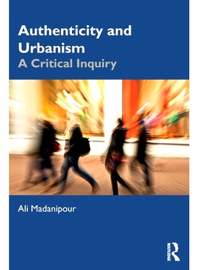 预订 Authenticity and Urbanism: A Critical Inquiry: 9781032588568