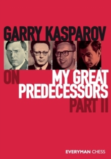 预订 Garry Kasparov on My Great Predecessors, Part Two