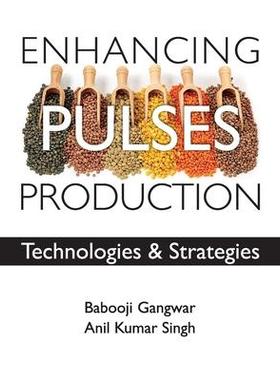 [预订]Enhancing Pulses Production: Technologies And Strategies 9788119103393