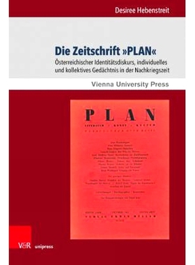 预订 Die Zeitschrift »PLAN«: Österreichischer Identitätsdiskurs, individuelles und kollektives Gedächtnis in der Na