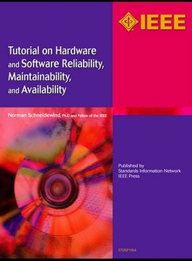 预订 Tutorial On Hardware And Software Reliability, Maintainability And Availability 硬件与软件可靠性、维修性和可用性指
