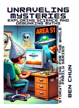 预订 Unraveling Mysteries: Exploring Science and Debunking Myths - Storytelling for the Whole Family: Hammer Conspiracy