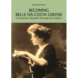 Visionary Becoming Greene 预订 Librarian Letters Her Belle 9780674299818 Costa Through