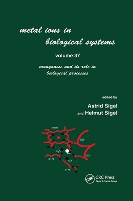 【预订】Metal Ions in Biological Systems: Volume 37: Manganese and Its Role in Biological Processes