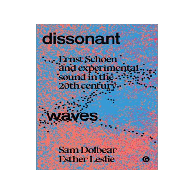 [预订]Dissonant Waves 9781913380564