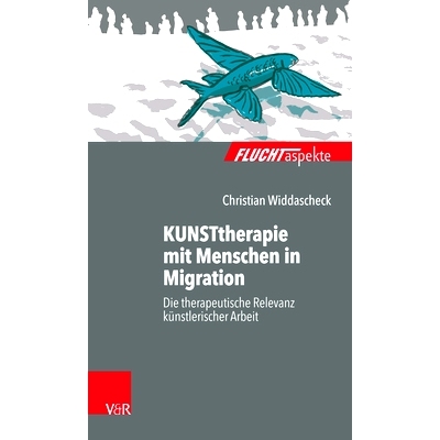 预订 KUNSTtherapie mit Menschen in Migration: Die therapeutische Relevanz künstlerischer Arbeit 对移民的艺术*：艺术