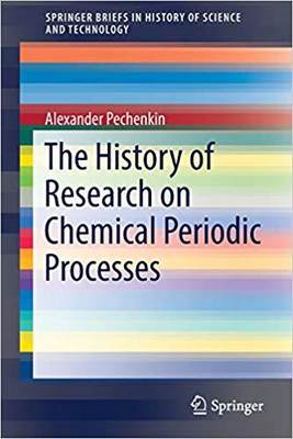 【预售】The History of Research on Chemical Periodic Processes