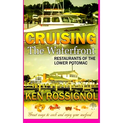 预订 Cruising the Waterfront: Restaurants of Lower Potomac River: 9781492195795