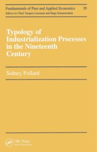 【预订】Typology of Industrialization Processes in the Nineteenth Century 9781138434875