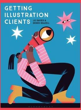 [预订]Getting Illustration Clients 9781350146983