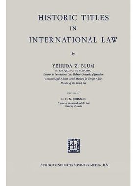 预订 Historic Titles in International Law: 9789401502016