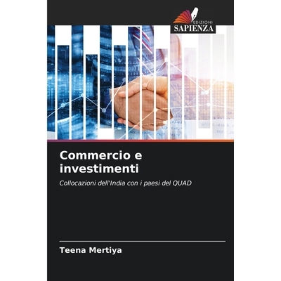 预订 Commercio e investimenti: Collocazioni dell’India con i paesi del QUAD: 9786209121739