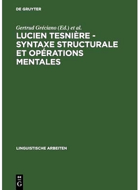预订 Lucien Tesnière - Syntaxe structurale et opérations mentales: Akten des deutsch-französischen Kolloquiums anlä