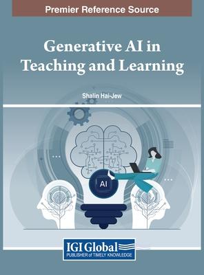 [预订]Generative AI in Teaching and Learning 9798369300749