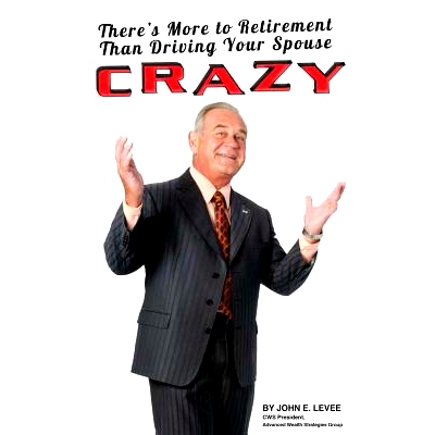 预订 There’s More To Retirement Than Driving Your Spouse Crazy: 9781947368330