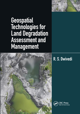【预订】Geospatial Technologies for Land Degradation Assessment and Management