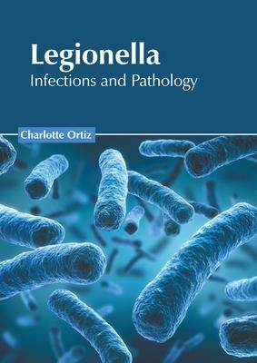 [预订]Legionella: Infections and Pathology 9781639893249