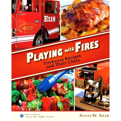 预订 Playing with Fires: Firehouse Recipes and Their Chefs: 9781927458259