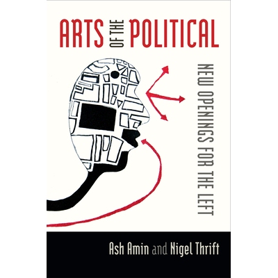 预订 Arts of the Political: New Openings for the Left 政治技巧：左派新开端（平装）: 9780822354017