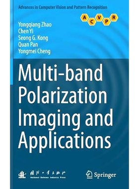 预订 Multi-band Polarization Imaging and Applications 多波段偏振成像与应用: 9783662493717
