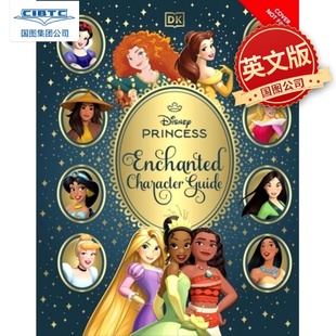 收藏礼品 迪士尼公主 英文原版 预售 Disney Character DK人物故事 Enchanted 角色指南 Guide 小美人鱼木兰 Princess 精装