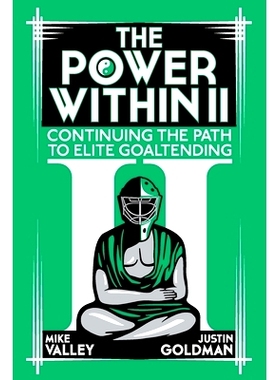 预订 The Power Within II: Continuing the Path to Elite Goaltending: 9798570379350