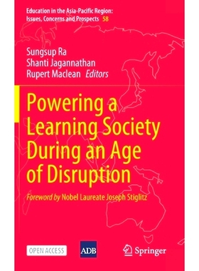 预订 Powering a Learning Society During an Age of Disruption 在颠覆时代为学习型社会提供动力（精装）: 9789811609824