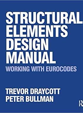 【预售】Structural Elements Design Manual: Working with Eurocodes