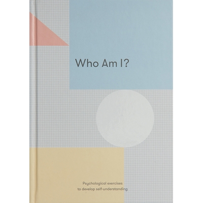 预订 Who Am I?: Psychological Exercises to Develop Self-Understanding: 9781912891085