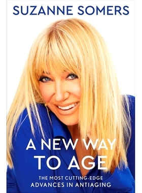 预订 A New Way to Age: The Most Cutting-Edge Advances in Antiaging: 9781982110956