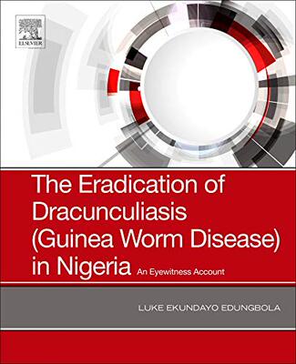 【预订】The Eradication of Drancunculiasis