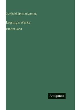 预订 Lessing’s Werke: Fünfter Band: 9783386438353