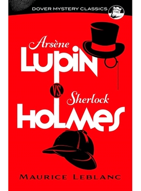 现货 亚瑟卢平和福尔摩斯 英文原版 莫里斯·勒布朗 Dover小蓝书经典系列 Arsene Lupin vs. Sherlock Holmes Maurice LeBlanc