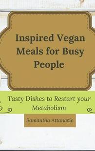 Meals People 预订 Vegan your 9781802778885 Restart for Inspired Dishes Tasty Busy Metabolism