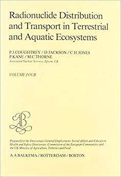 【预售】Radionuclide distribution and transport in terrestrial and aquatic ecosystems. Volume 4