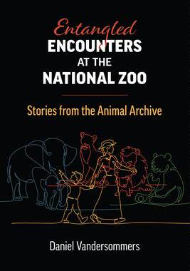 [预订]Entangled Encounters at the National Zoo 9780700635689