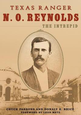 [预订]Texas Ranger N. O. Reynolds, the Intrepid 9781574415728