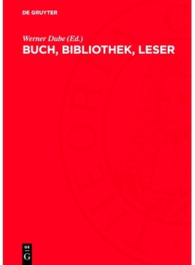 预订 Buch, Bibliothek, Leser: Festschrift für Horst Kunze zum 60. Geburtstag: 9783112732304