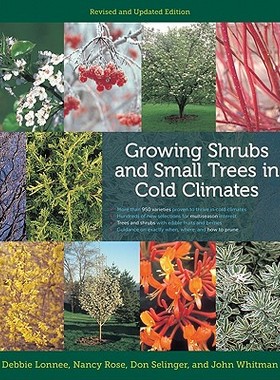 预订 Growing Shrubs and Small Trees in Cold Climates: Revised and Updated Edition